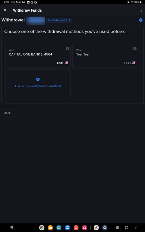 The saved withdraw method on the Android Tablet. 